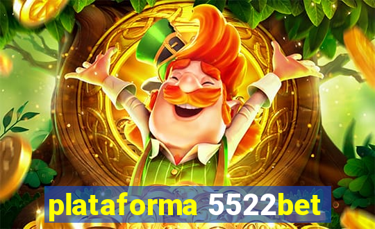 plataforma 5522bet